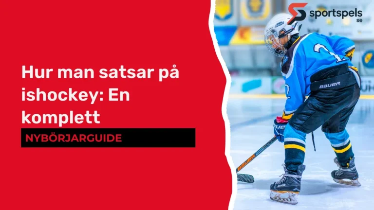 Hur man satsar på ishockey: En komplett nybörjarguide Hur man satsar på ishockey: En komplett nybörjarguide