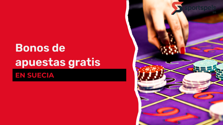 Bonos de apuestas gratis en Suecia
