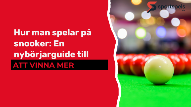 Hur man spelar på snooker: En nybörjarguide till att vinna mer Hur man spelar på snooker: En nybörjarguide till att vinna mer