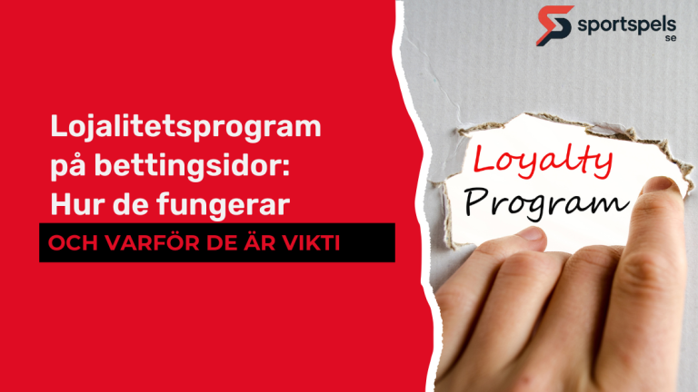 Lojalitetsprogram på bettingsidor: Hur de fungerar och varför de är vikti