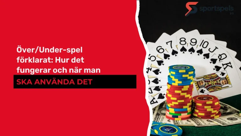 Över/Under-spel förklarat: Hur det fungerar och när man ska använda det Över/Under-spel förklarat: Hur det fungerar och när man ska använda det