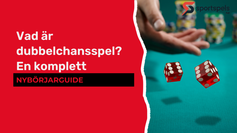 dubbelchansspel - En komplett nybörjarguide