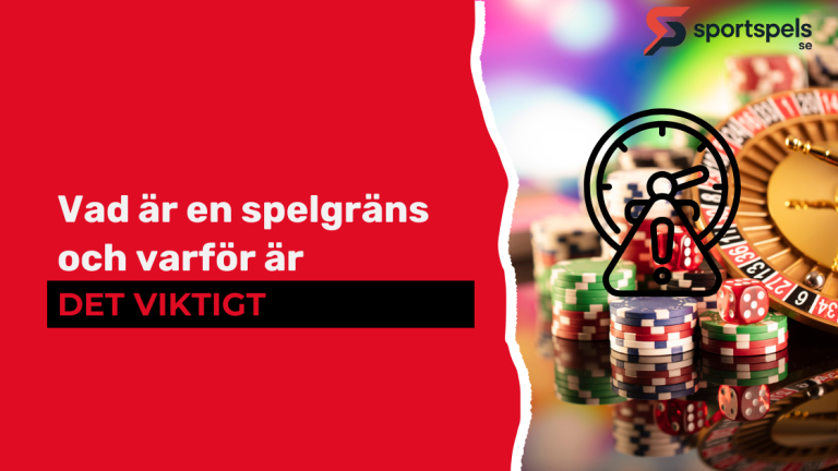Vad är en spelgräns och varför är det viktigt Vad är en spelgräns och varför är det viktigt