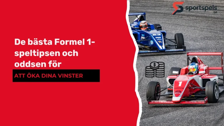 De bästa Formel 1-speltipsen och oddsen för att öka dina vinster